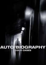 Watch Auto/Biography: Cold Cases Moviesjoy