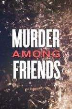 Watch Murder Among Friends Moviesjoy