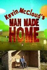 Watch Kevin McClouds Man Made Home Moviesjoy