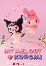 Watch My Melody & Kuromi Moviesjoy