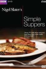 Watch Nigel Slaters Simple Suppers Moviesjoy