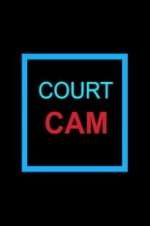 Watch Court Cam Moviesjoy