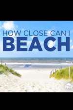 Watch How Close Can I Beach Moviesjoy