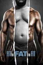 Watch Fit to Fat to Fit Moviesjoy