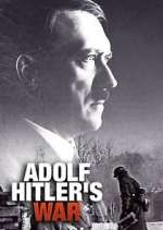 Watch Adolf Hitler's War Moviesjoy