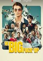 Watch The Big Fuck-up Moviesjoy