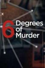 Watch Six Degrees of Murder Moviesjoy