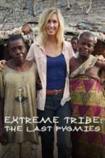 Watch Extreme Tribe: The Last Pygmies Moviesjoy