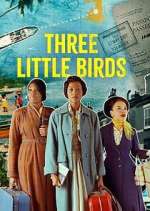 Watch Three Little Birds Moviesjoy