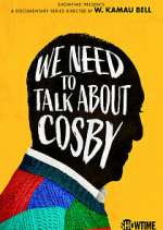 Watch We Need to Talk About Cosby Moviesjoy