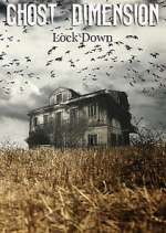 Watch Ghost Dimension Lock Down Moviesjoy