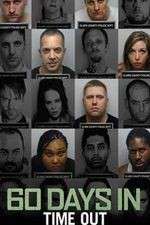 Watch 60 Days In Time Out Moviesjoy