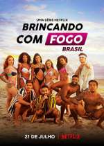 Watch Brincando com Fogo: Brasil Moviesjoy