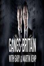 Watch Gangs of Britain with Gary and Martin Kemp Moviesjoy