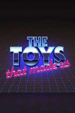 Watch The Toys That Made Us Moviesjoy