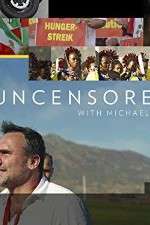 Watch Uncensored with Michael Ware Moviesjoy