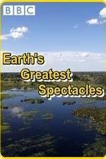 Watch Earths Greatest Spectacles Moviesjoy