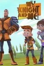 Watch My Knight and Me Moviesjoy