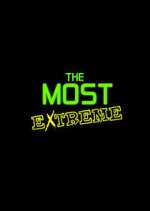 Watch The Most Extreme Moviesjoy