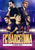 Watch FC Barcelona: A New Era Moviesjoy