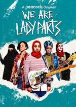 Watch We Are Lady Parts Moviesjoy