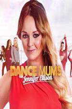 Watch Dance Mums with Jennifer Ellison Moviesjoy