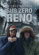 Watch Colin and Justin\'s Sub-Zero Reno Moviesjoy