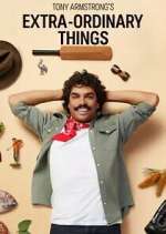Watch Tony Armstrong's Extra-Ordinary Things Moviesjoy