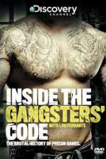 Watch Discovery Channel Inside the Gangsters Code Moviesjoy