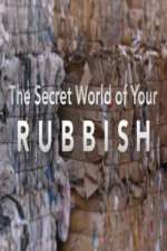 Watch The Secret World of Your Rubbish Moviesjoy
