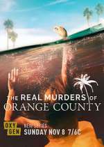 Watch The Real Murders of Orange County Moviesjoy