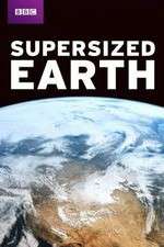 Watch Supersized Earth Moviesjoy