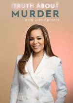 Watch Truth About Murder with Sunny Hostin Moviesjoy