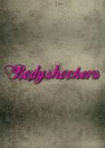 Watch Bodyshockers Moviesjoy