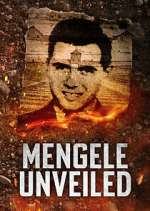 Watch Mengele Unveiled Moviesjoy