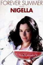 Watch Forever Summer with Nigella Moviesjoy