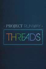 Watch Project Runway: Threads Moviesjoy