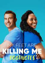 Watch My Feet Are Killing Me: Footnotes Moviesjoy