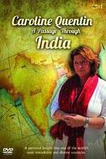 Watch Caroline Quentin A Passage Through India Moviesjoy