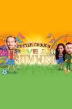 Watch Peter Crouch: Save Our Summer Moviesjoy