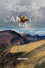 Watch Canada Over The Edge Moviesjoy