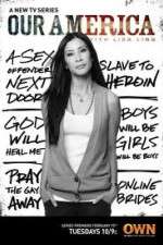 Watch Our America with Lisa Ling Moviesjoy