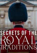 Watch Secrets of the Royal Traditions Moviesjoy