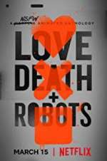 Watch Love, Death & Robots Moviesjoy