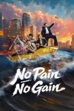 Watch No Pain No Gain Moviesjoy