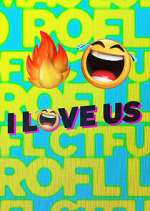 Watch I Love Us Moviesjoy
