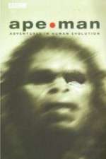 Watch Apeman - Adventures in Human Evolution Moviesjoy
