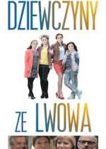 Watch Dziewczyny ze Lwowa Moviesjoy