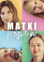 Watch Matki PingwinÃ³w Moviesjoy