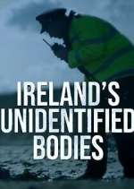 Watch Ireland\'s Unidentified Bodies Moviesjoy